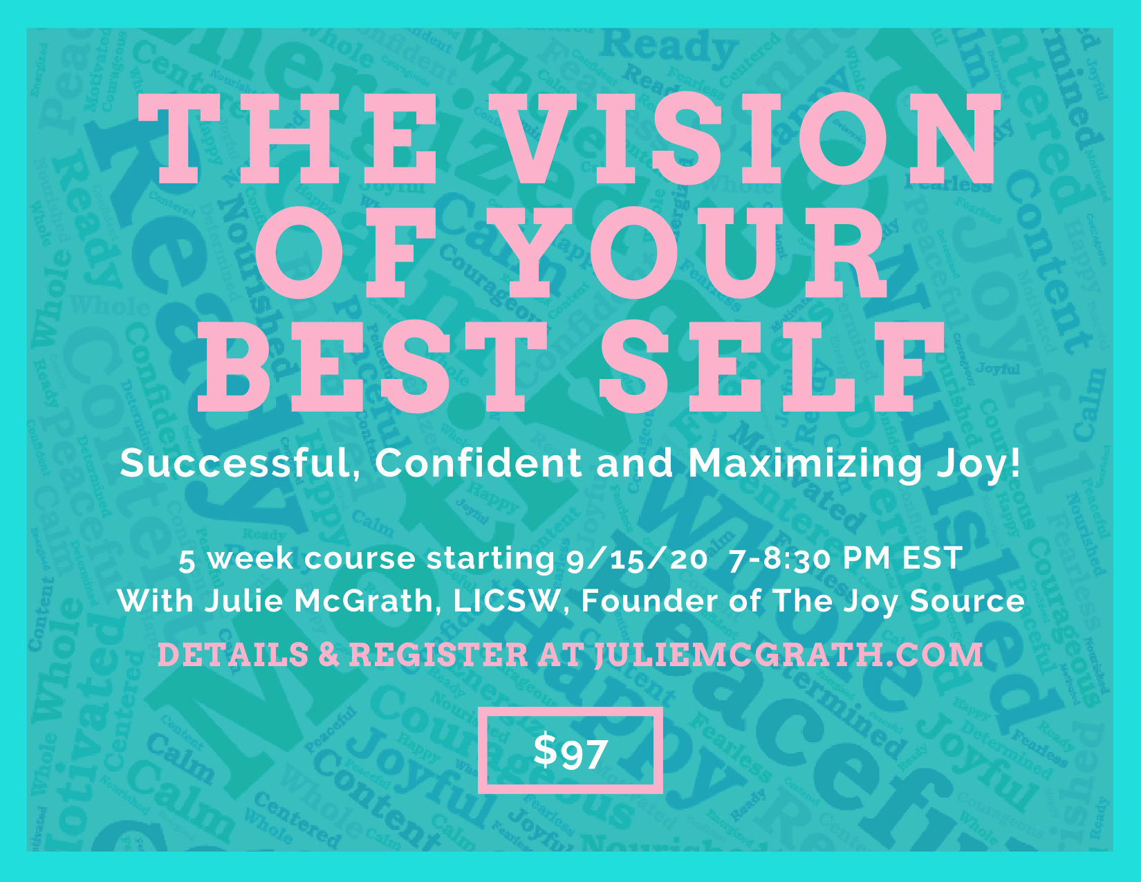 The Vision Of Your Best Self Julie Mcgrath